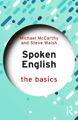 Michael McCarthy Spoken English: The Basics