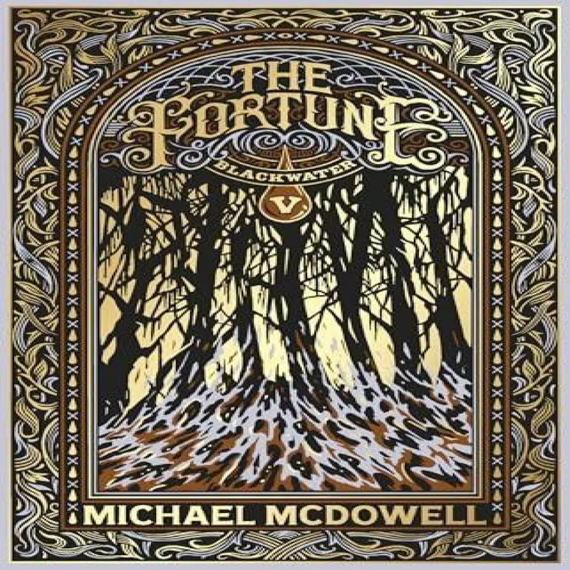 Michael McDowell Blackwater V: The Fortune