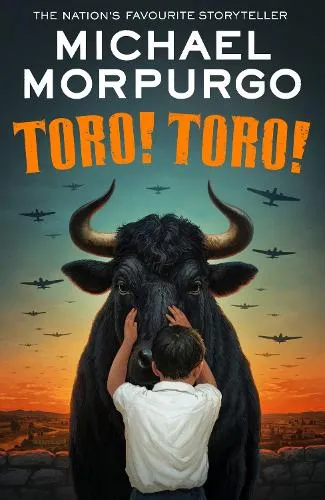 Michael Morpurgo Toro! Toro!