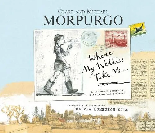 Michael Morpurgo Where My Wellies Take Me