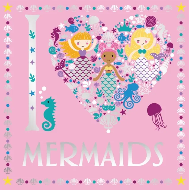 Michael O'Mara Books Ltd I Heart Mermaids