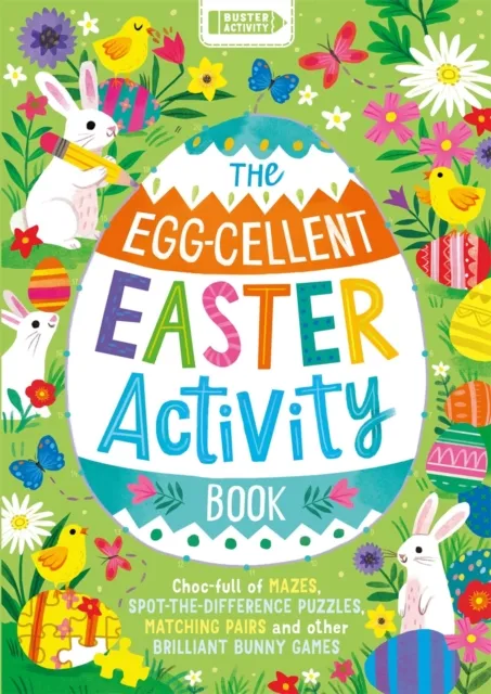 Kathryn Selbert The Egg-cellent Easter Activity Book