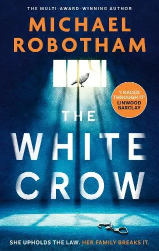 Michael Robotham The White Crow