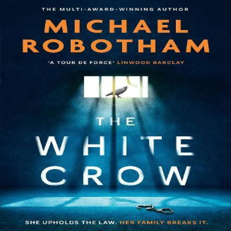 Michael Robotham The White Crow