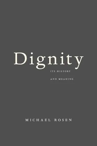 Michael Rosen Dignity