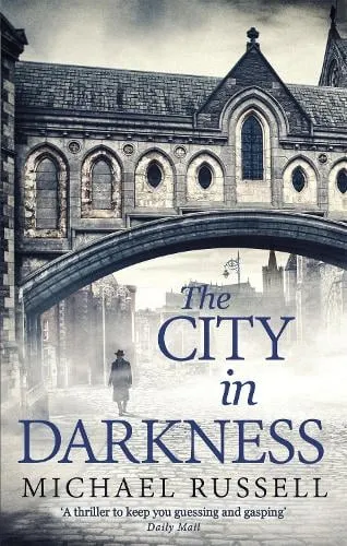 Michael Russell The City in Darkness