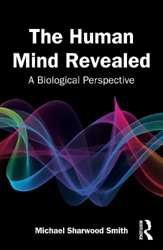 Michael Sharwood Smith The Human Mind Revealed