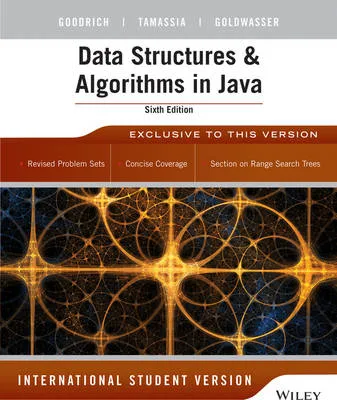 Michael T. Goodrich Data Structures and Algorithms in Java, International Student Version