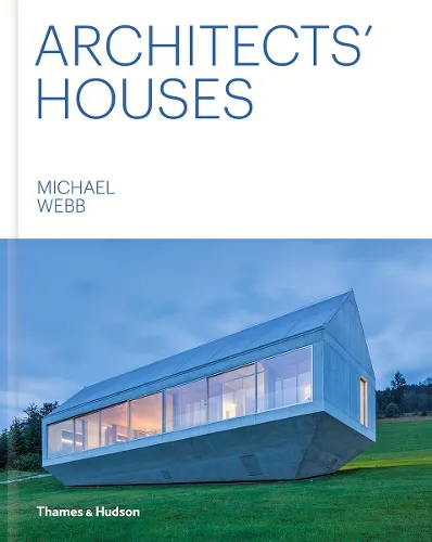 Michael Webb Architects' Houses