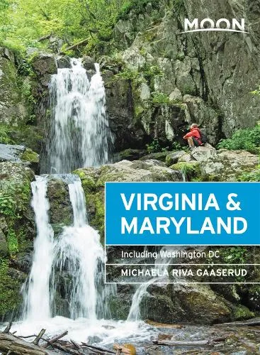 Michaela Gaaserud Moon Virginia & Maryland (Third Edition)