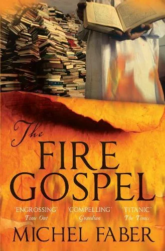 Michel Faber The Fire Gospel