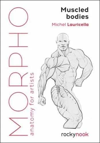 Michel Lauricella Morpho Muscled Bodies