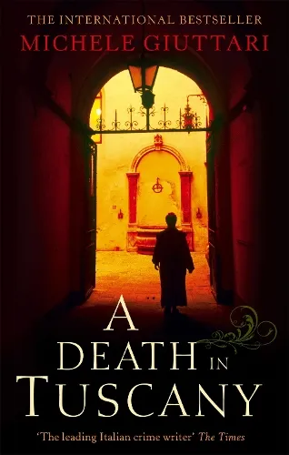 Michele Giuttari A Death In Tuscany