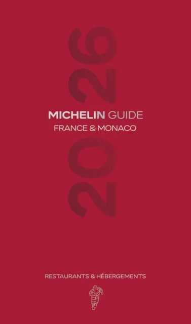 Michelin Editions des Voyages France - The Michelin Guide 2026