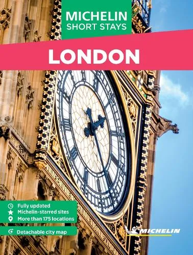 Michelin Editions Michelin Travel Guides Short Stays: London