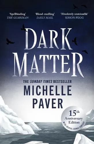 Michelle Paver Dark Matter