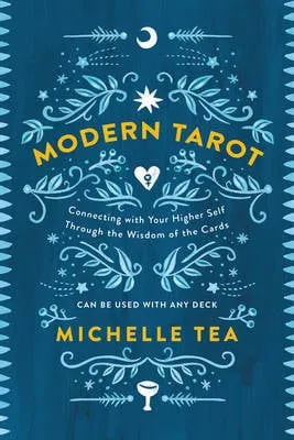 Michelle Tea Modern Tarot