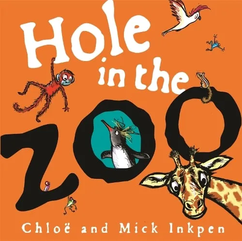 Mick Inkpen Hole in the Zoo