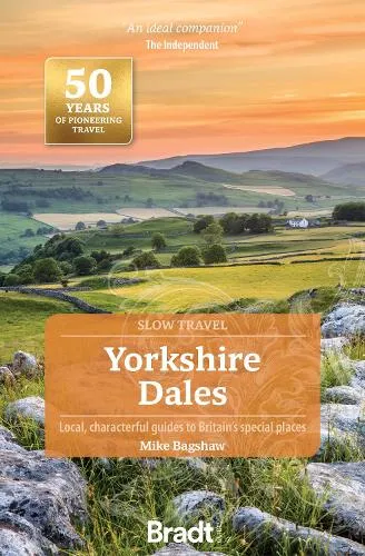 Mike Bagshaw Yorkshire Dales (Slow Travel)
