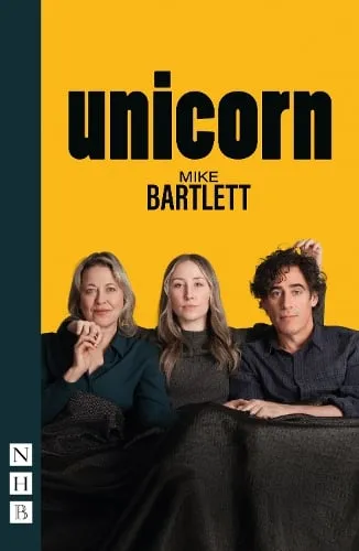 Mike Bartlett Unicorn