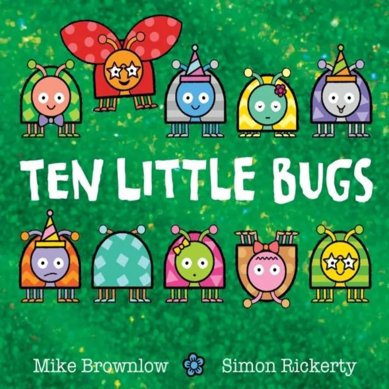 Mike Brownlow Ten Little Bugs