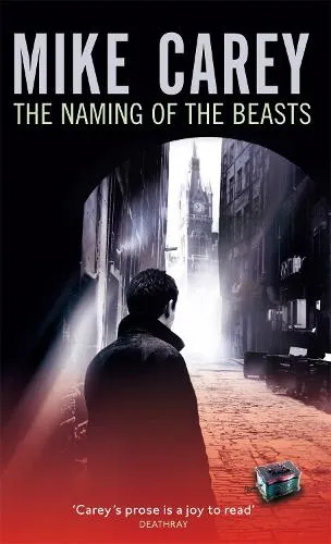 Mike Carey The Naming Of The Beasts