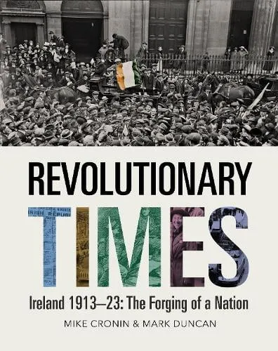 Mike Cronin Revolutionary Times
