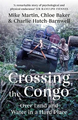 Mike Martin Crossing the Congo