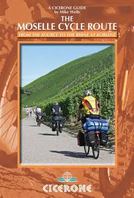 Mike Wells The Moselle Cycle Route
