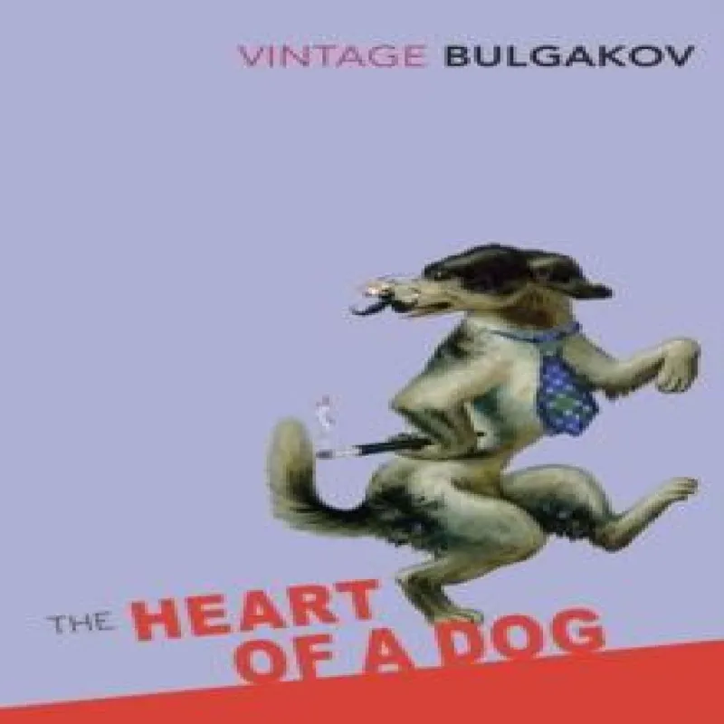 Mikhail Bulgakov The Heart Of A Dog