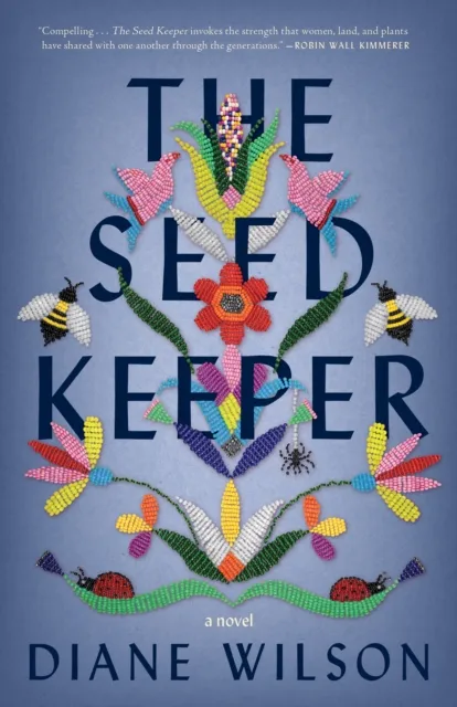Milkweed Editions The Seed Keeper : A Novel