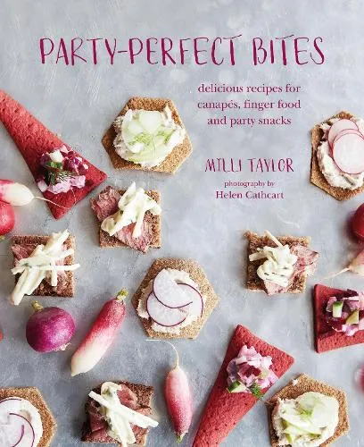 Milli Taylor Party-perfect Bites