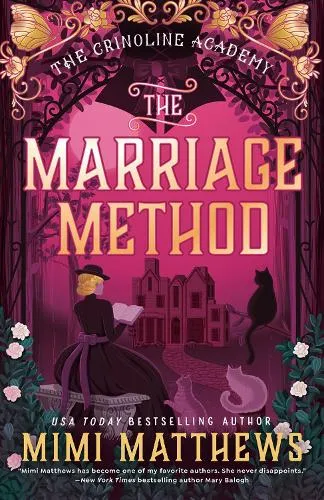 Mimi Matthews The Marriage Method