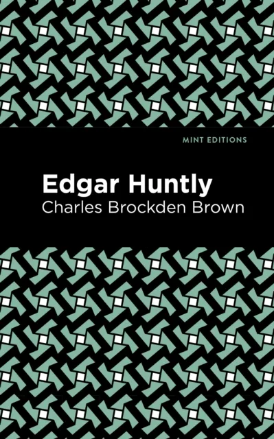 Mint Editions Edgar Huntly