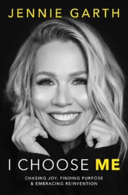 Mira Books I Choose Me : Chasing Joy, Finding Purpose & Embracing Reinvention
