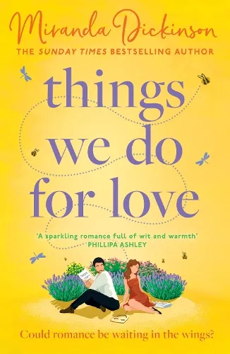 Miranda Dickinson Things We Do for Love