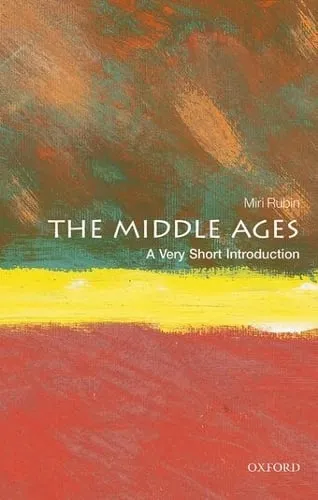 Miri Rubin The Middle Ages