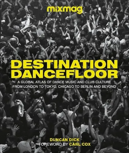 Mixmag Destination Dancefloor