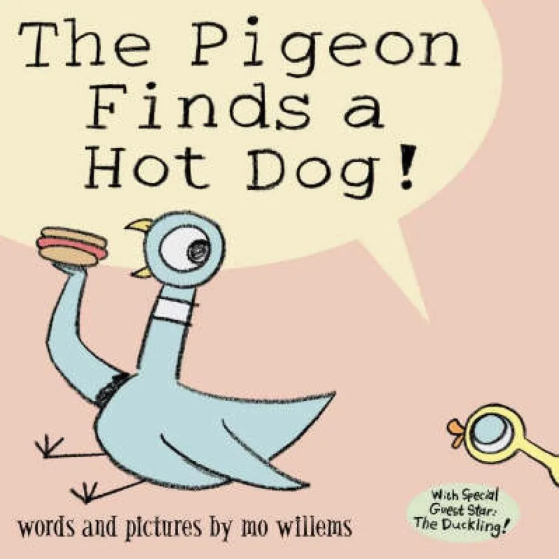 Mo Willems The Pigeon Finds a Hot Dog!
