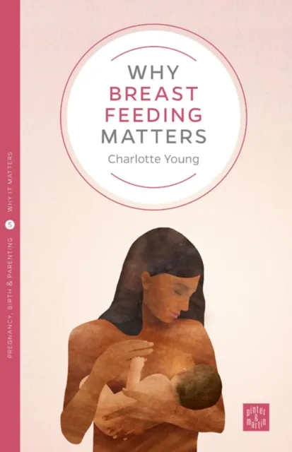 Montag & Martin Limited Why Breastfeeding Matters