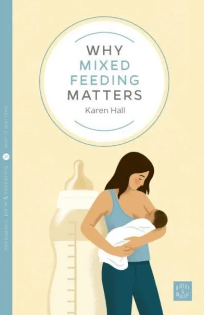 Montag & Martin Limited Why Mixed Feeding Matters