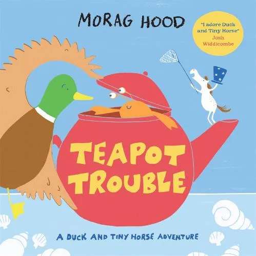 Morag Hood Teapot Trouble