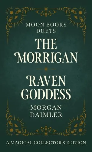Morgan Daimler Moon Books Duets - The Morrigan & Raven Goddess