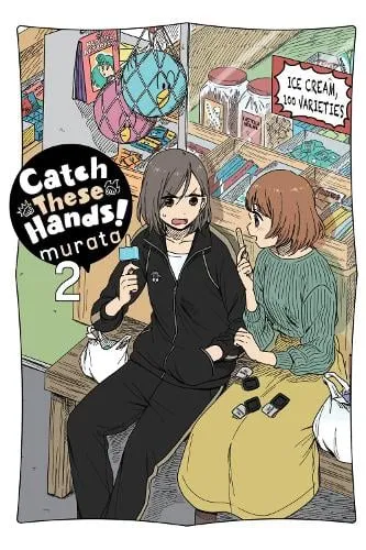 Murata Catch These Hands!, Vol. 2