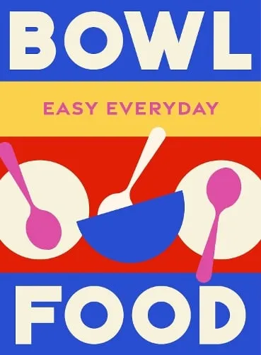 Murdoch Books Test Kitchen Bowl Food