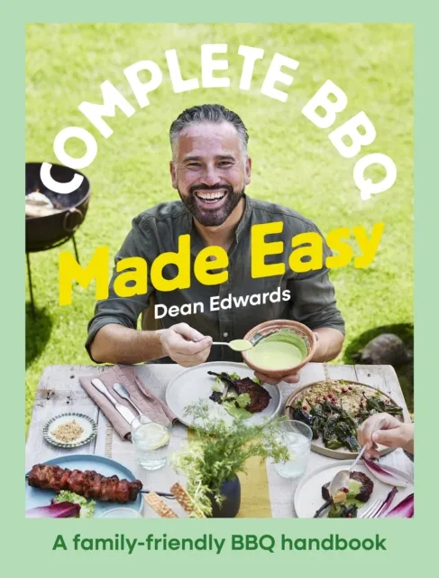 Murdoch Books Complete Bbq Made Easy : A Family-Friendly Bbq Handbook
