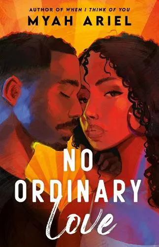 Myah Ariel No Ordinary Love