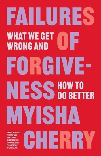 Myisha Cherry Failures of Forgiveness