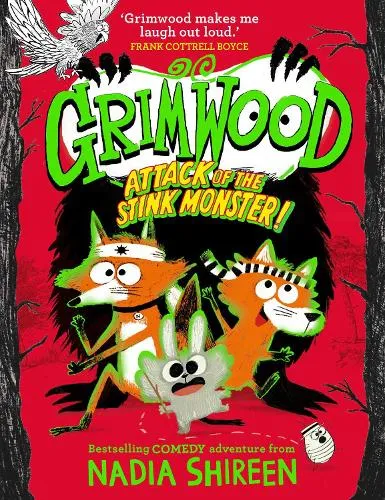 Nadia Shireen Grimwood: Attack of the Stink Monster! Volume 3