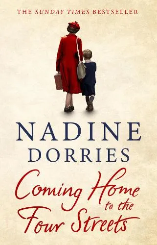 Nadine Dorries Coming Home to the Four Streets